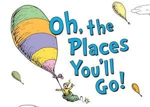 Oh the places you'll go